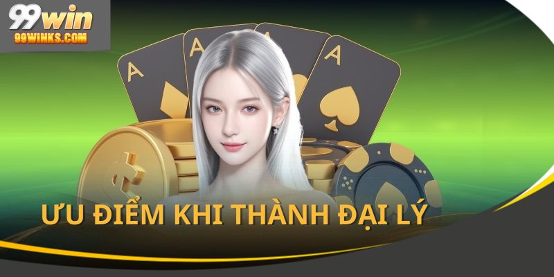 Đại lý 99Win được làm việc trong sân chơi an toàn