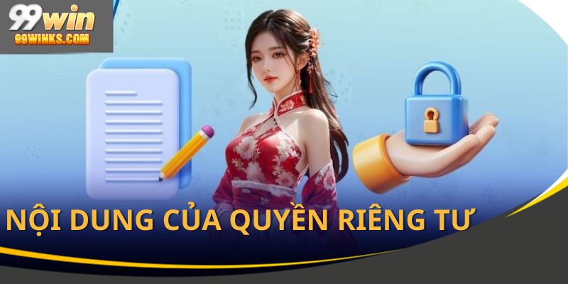 Quyền riêng tư xây dựng giữ gìn thông tin hội viên
