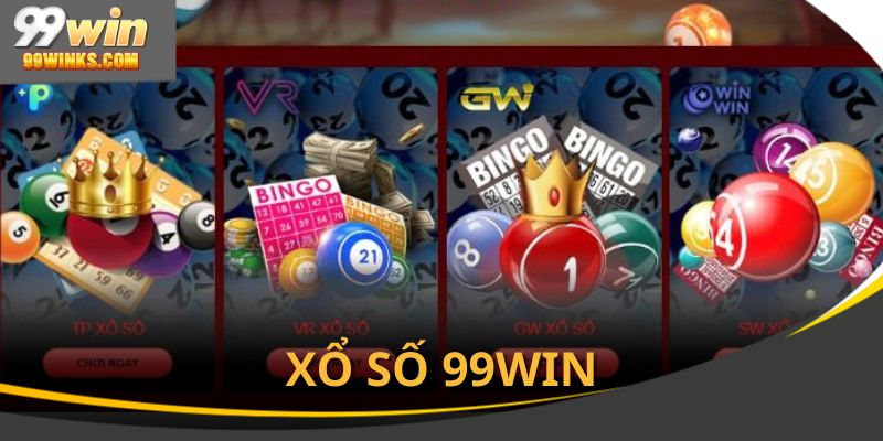 Xổ số sân chơi không thể thiếu tại 99win